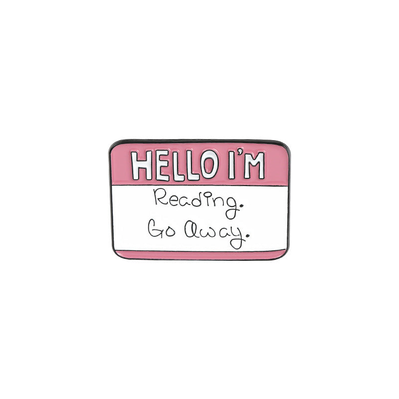 Funny Dialog Enamel Pins Humor Label Cute Brooch Clothes Lapel Pins Cartoon Accessories - LaTezza Online Shop